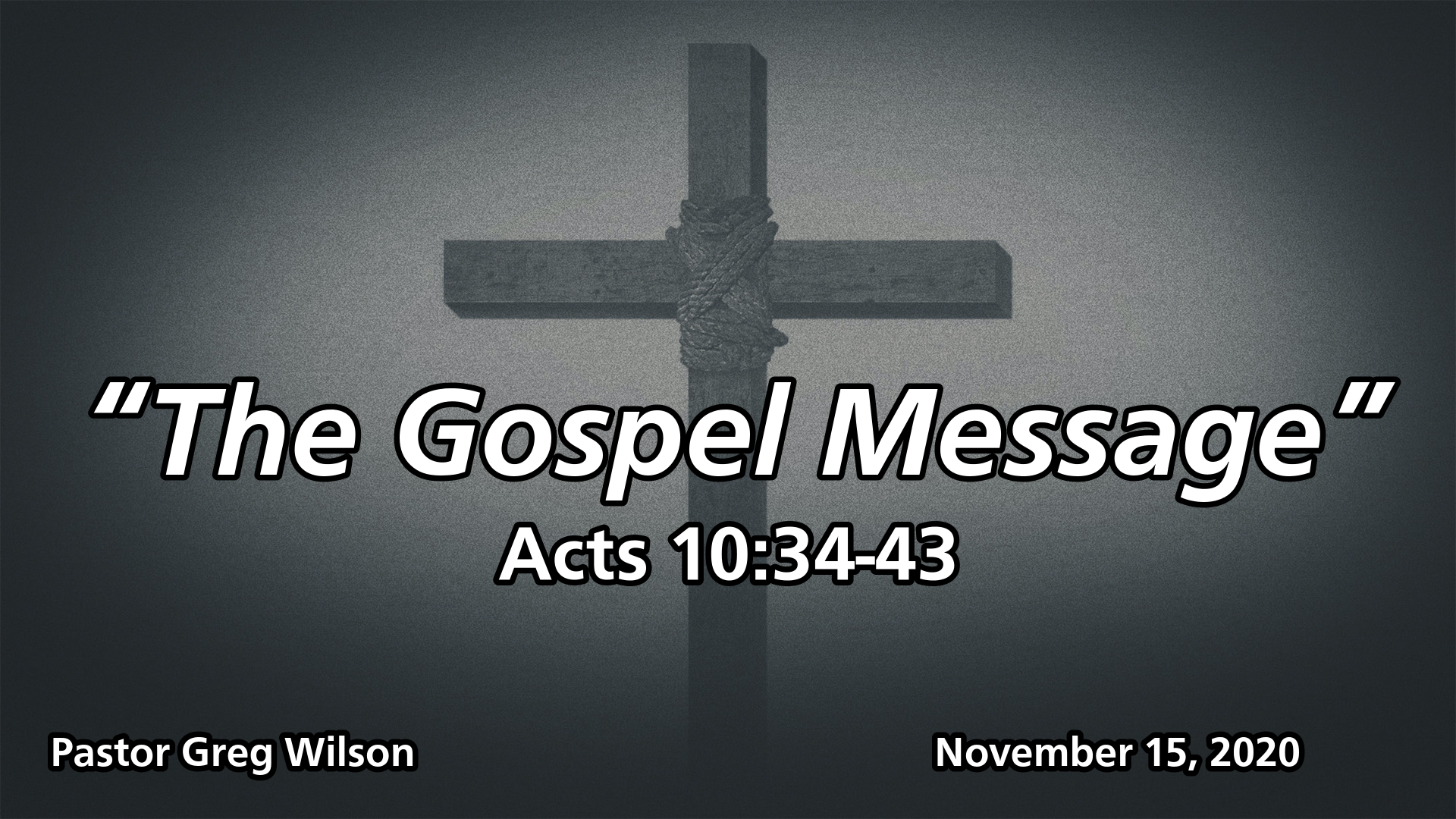 “The Gospel Message”