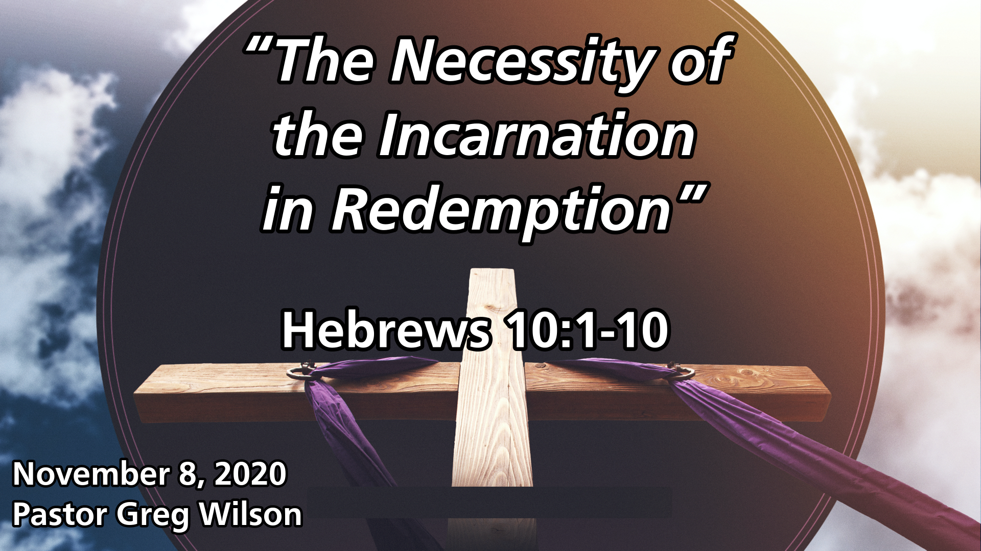 “The Necessity of the Incarnation in Redemption”
