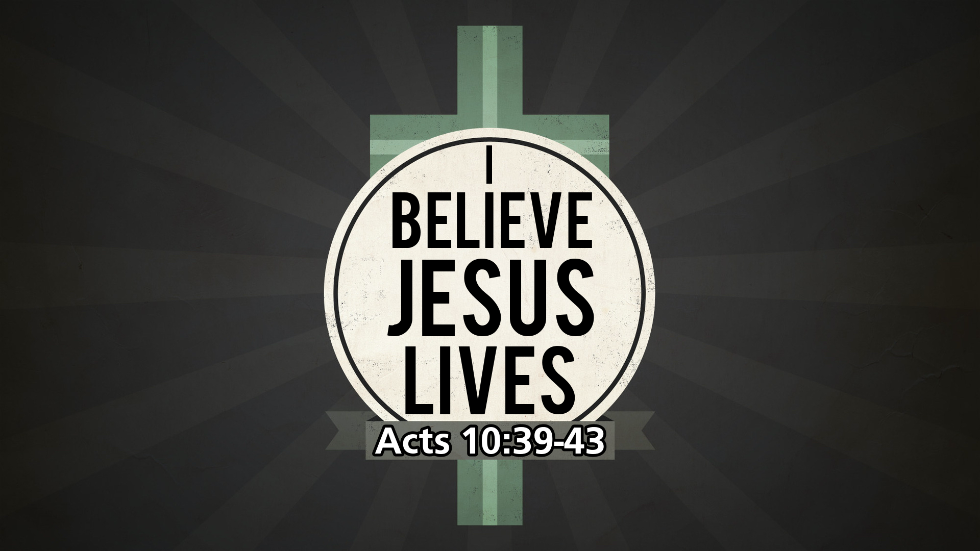 “I Believe Jesus Lives”