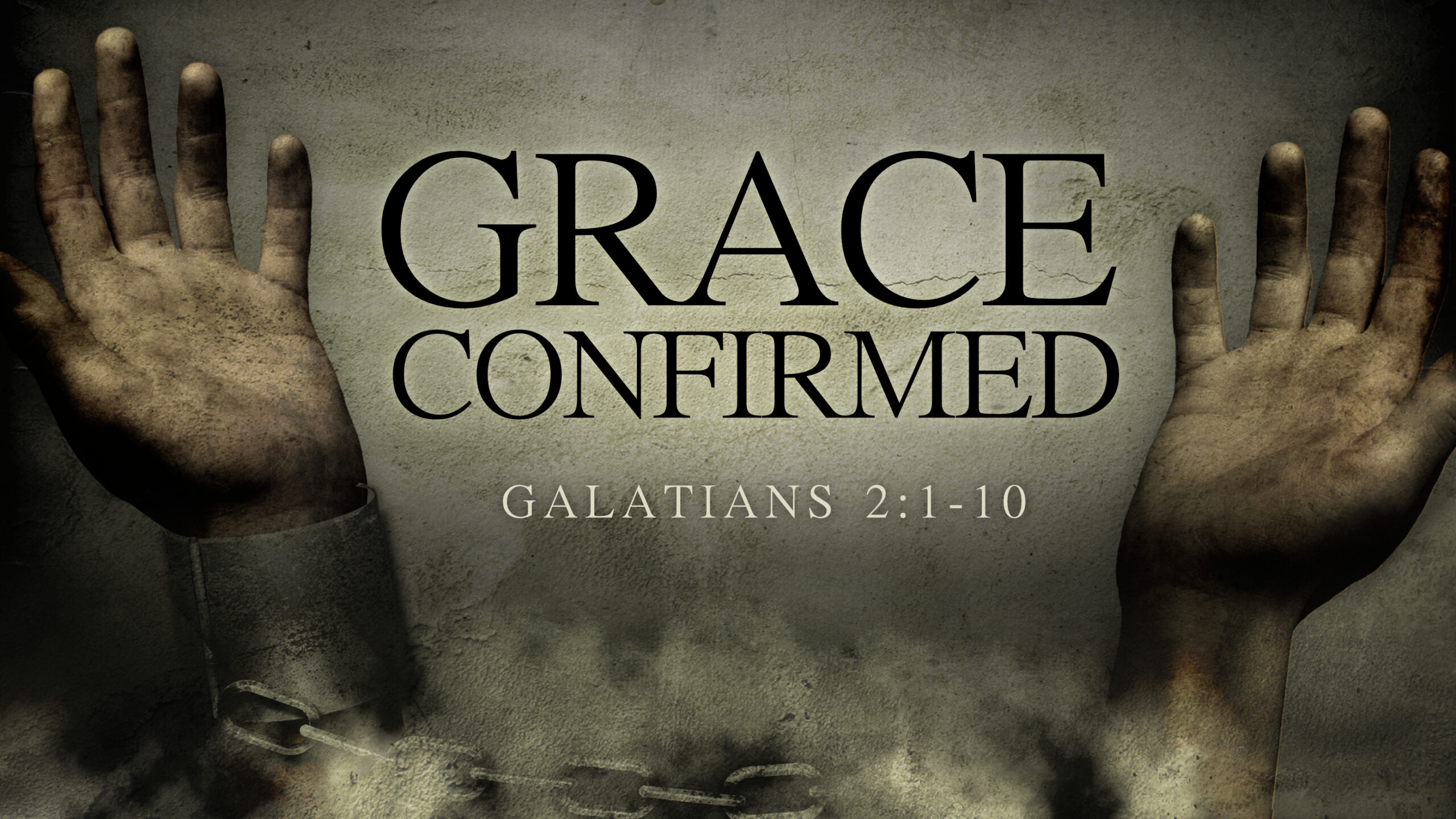 "Grace Confirmed"