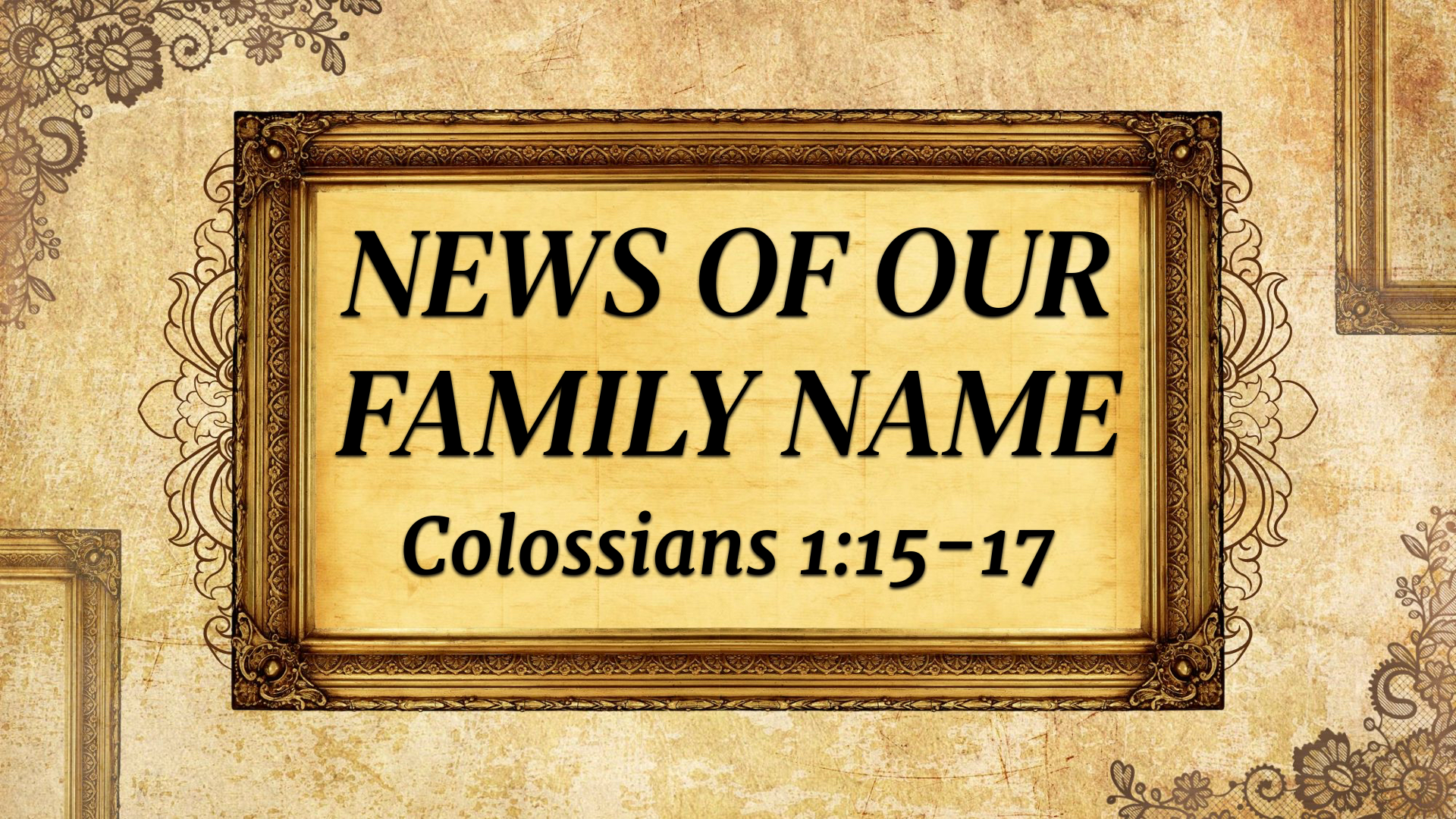 "News of Our Family Home"