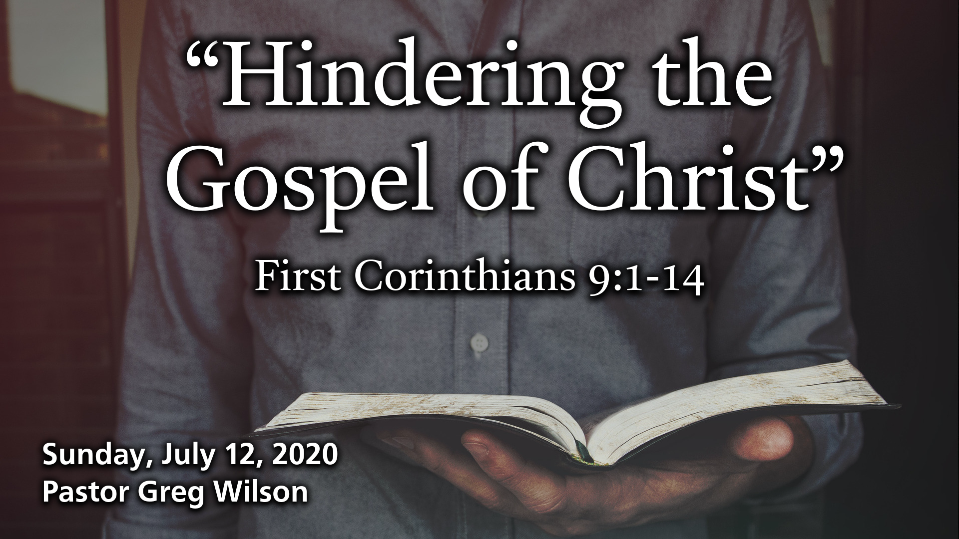 "Hindering The Gospel Of Christ"