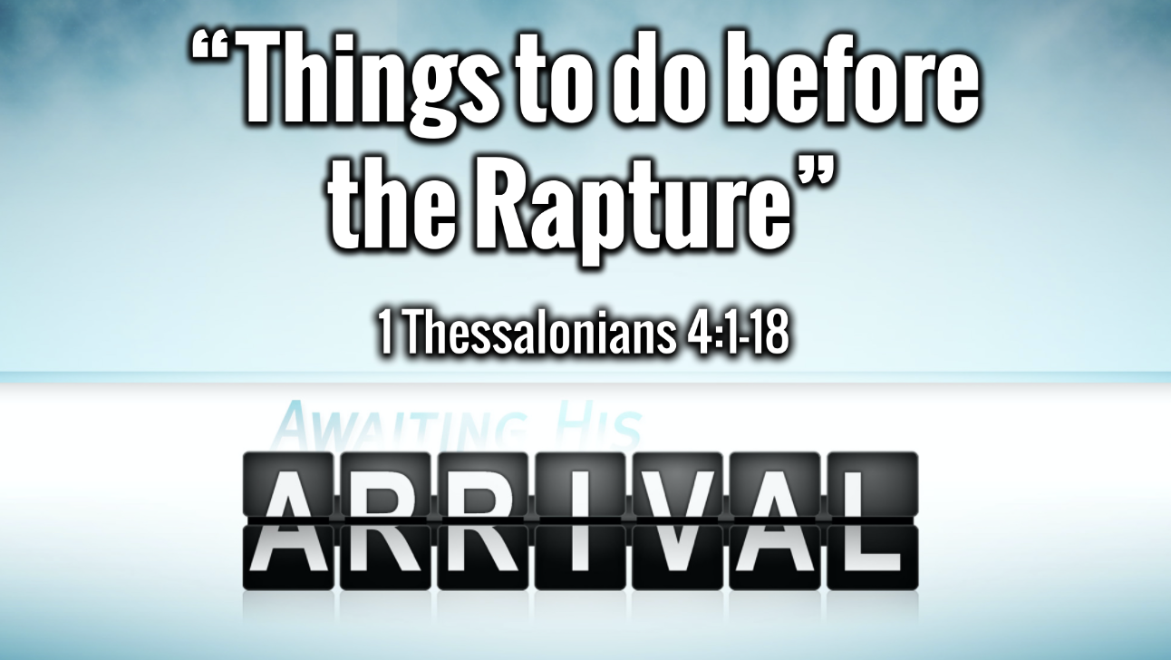 "Things To Do Before The Rapture"