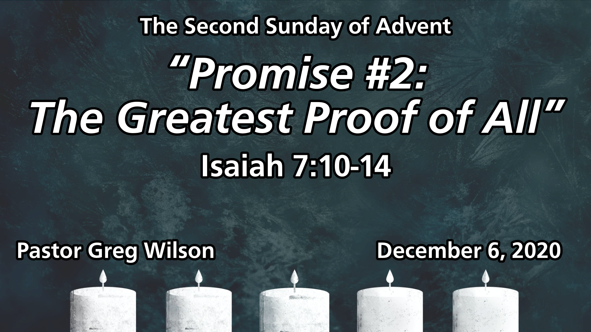 “Promise #2: The Greatest Proof of All”