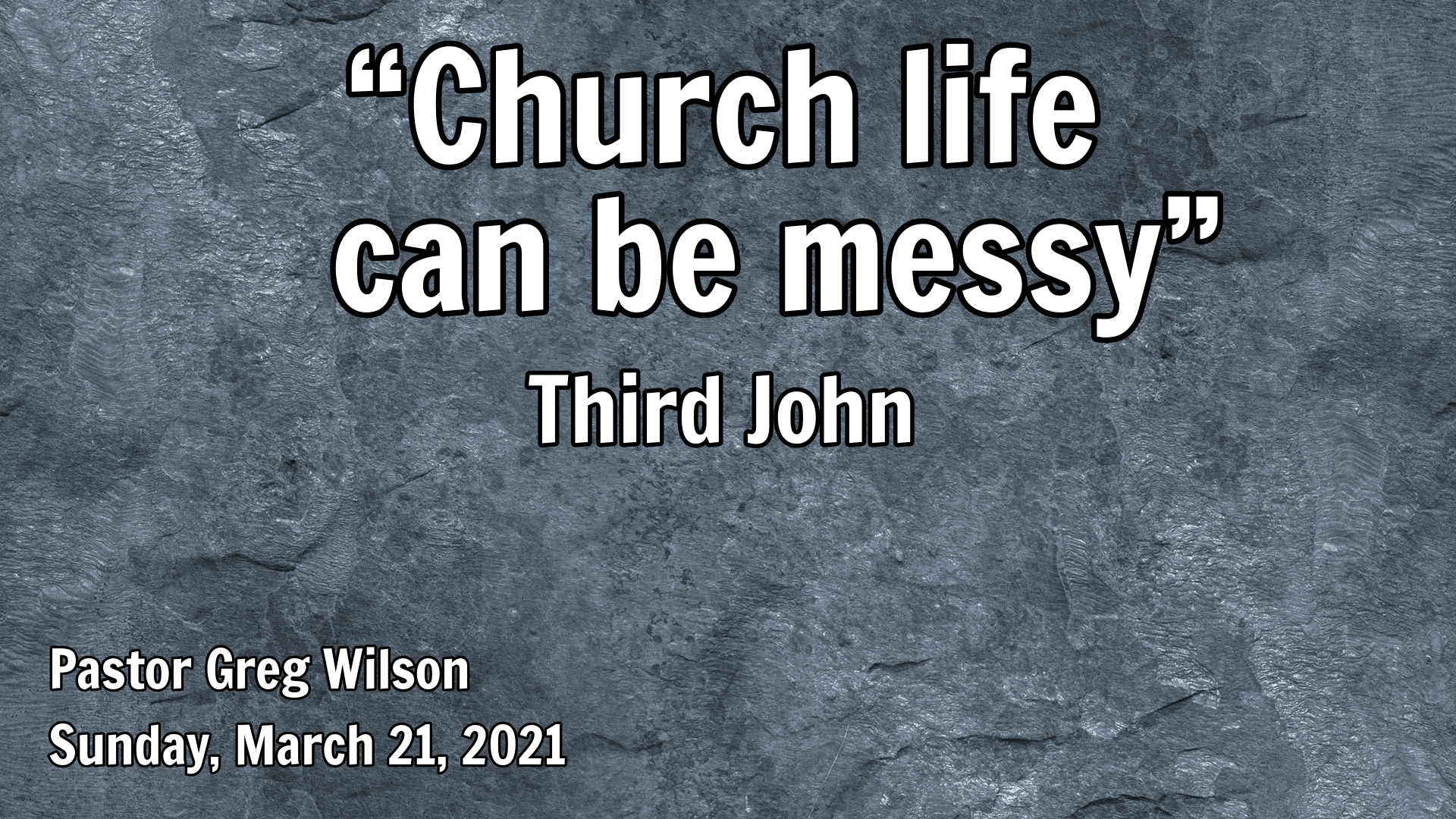 “Church Life Can Be Messy”