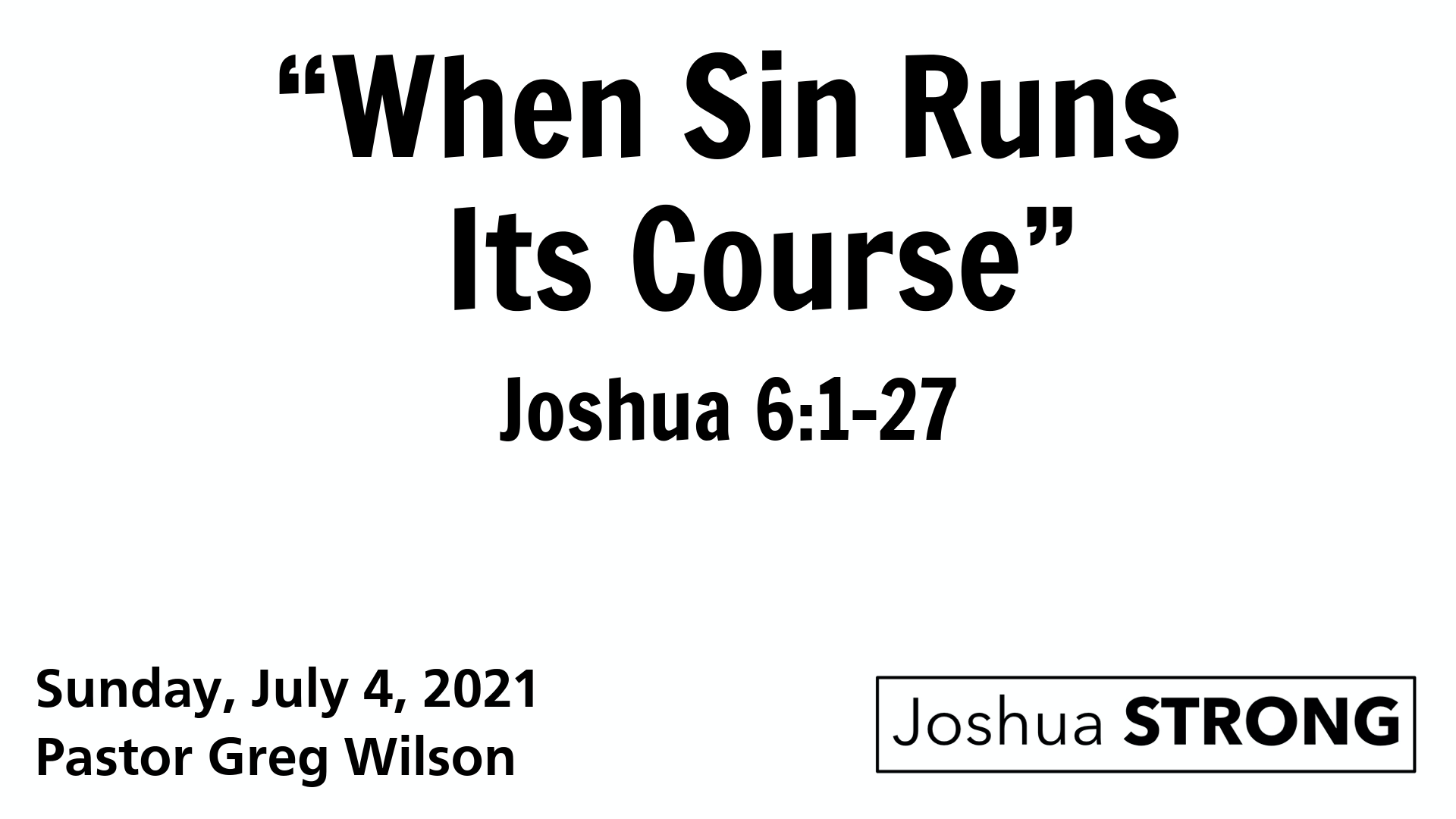 “When Sin Runs Its Course”