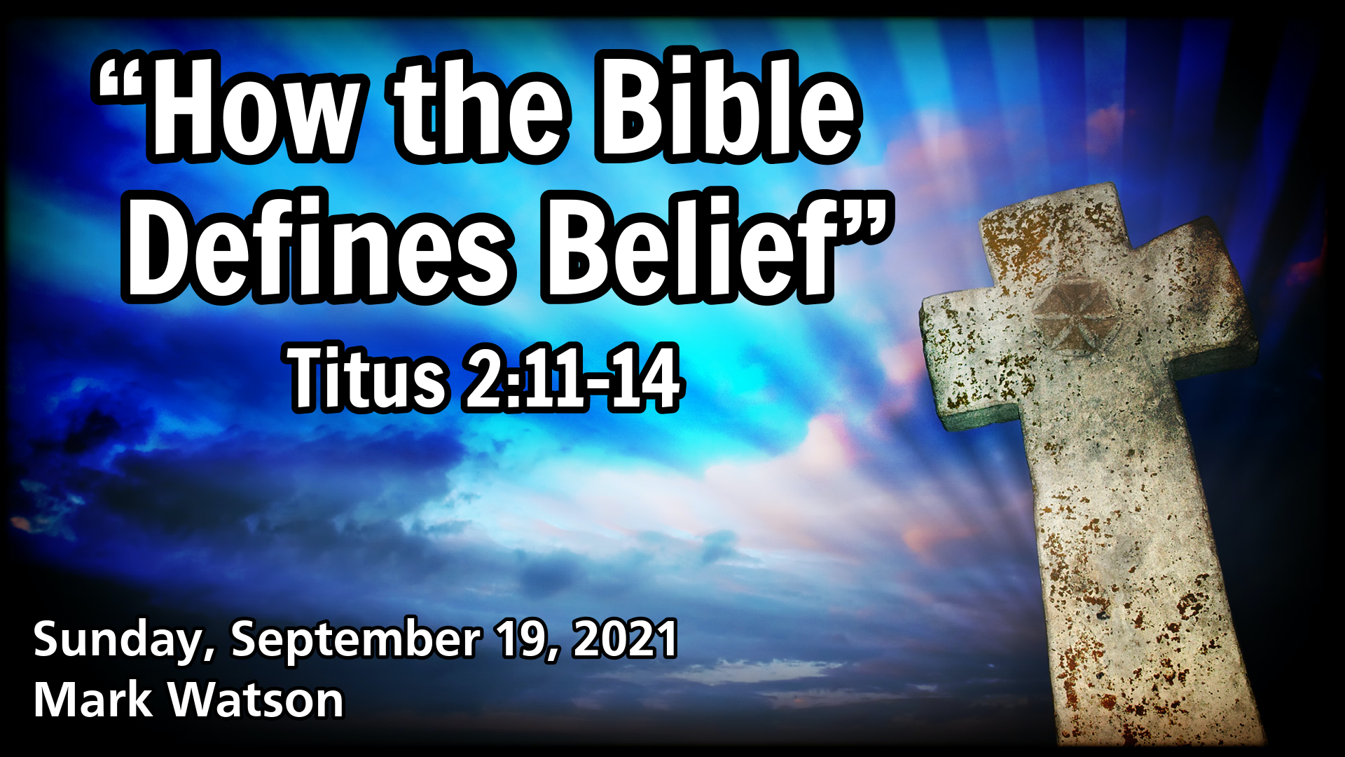 "How the Bible  Defines Belief"