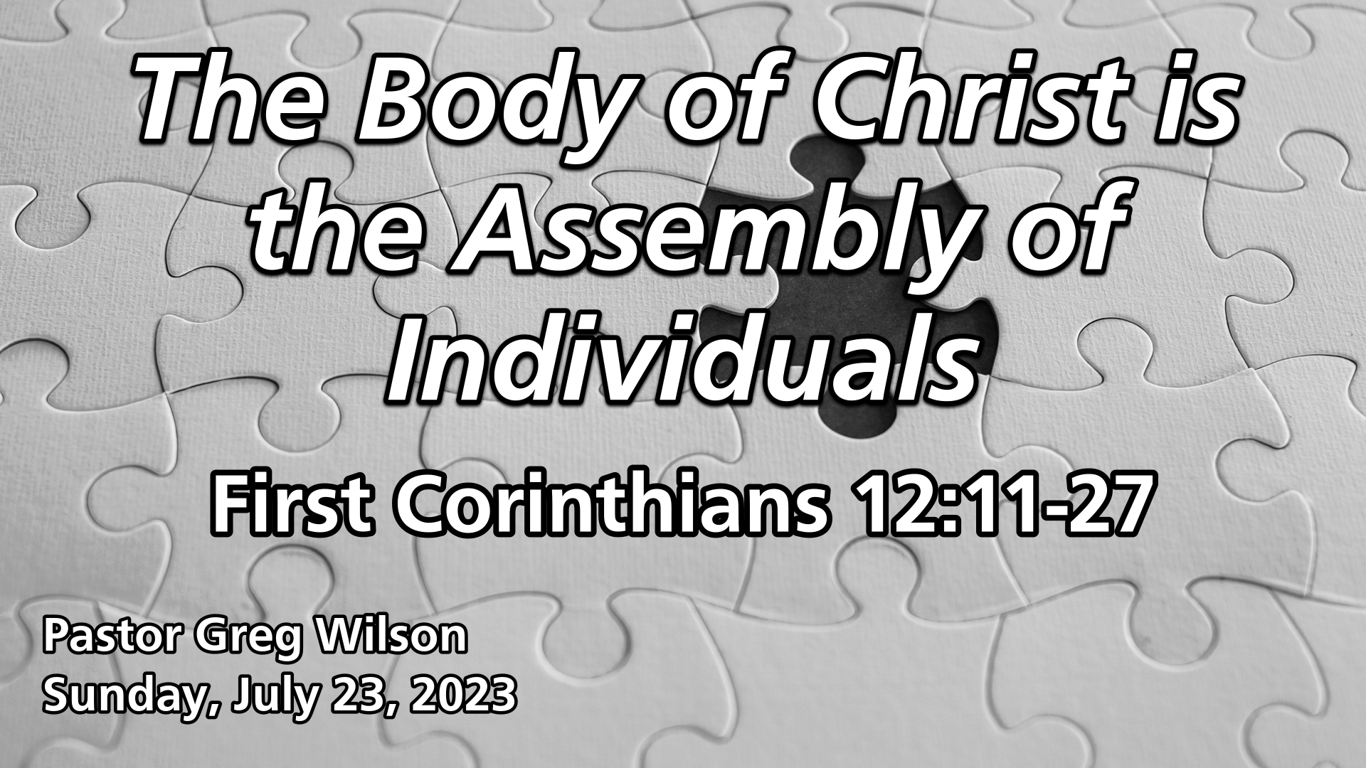 "The Body of Christ is the Assembly of Individuals"