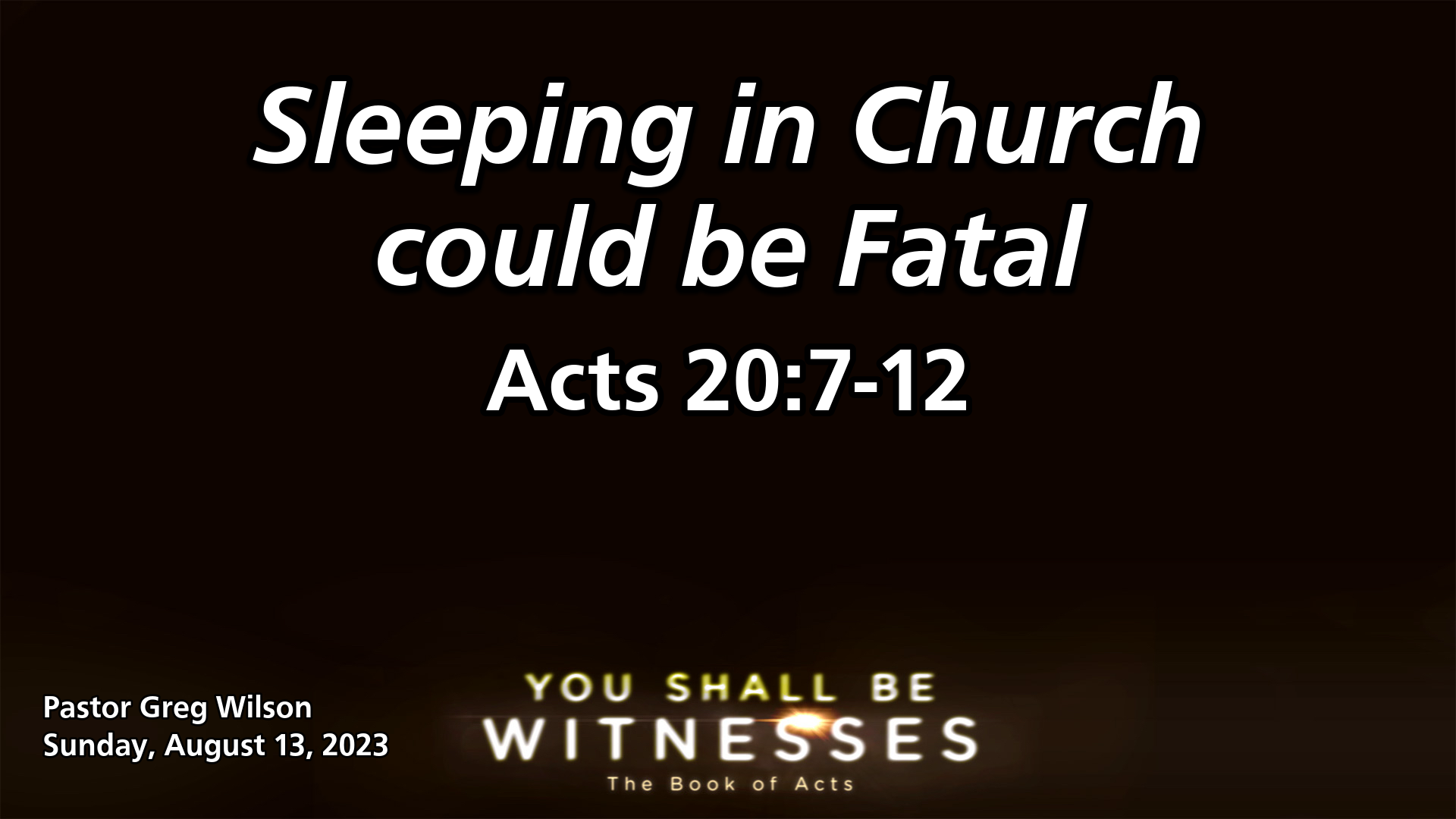 "Sleeping in Church could be Fatal"