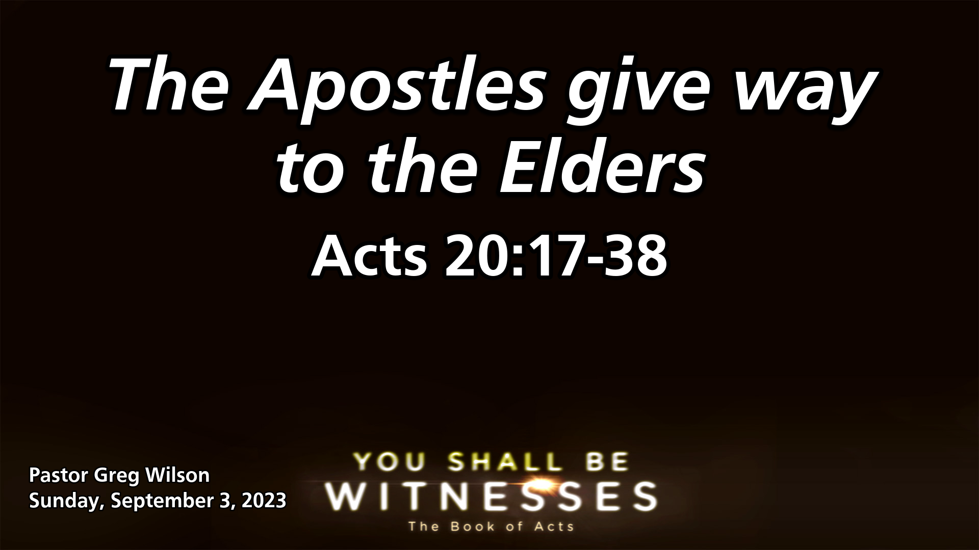 "The Apostles give way to the Elders"