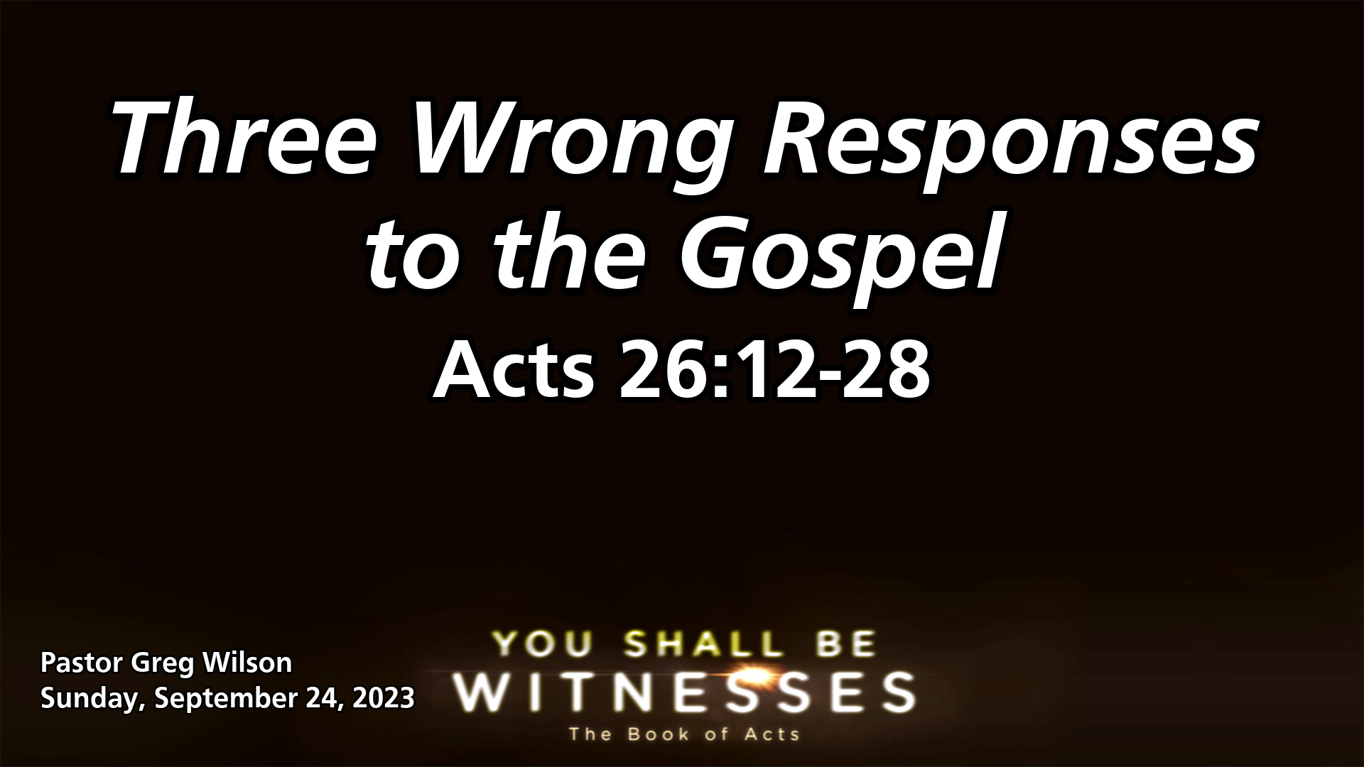 "Three Wrong Responses to the Gospel"