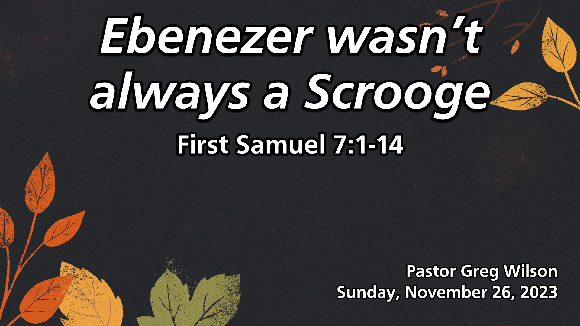 "Ebenezer wasn’t always a Scrooge"