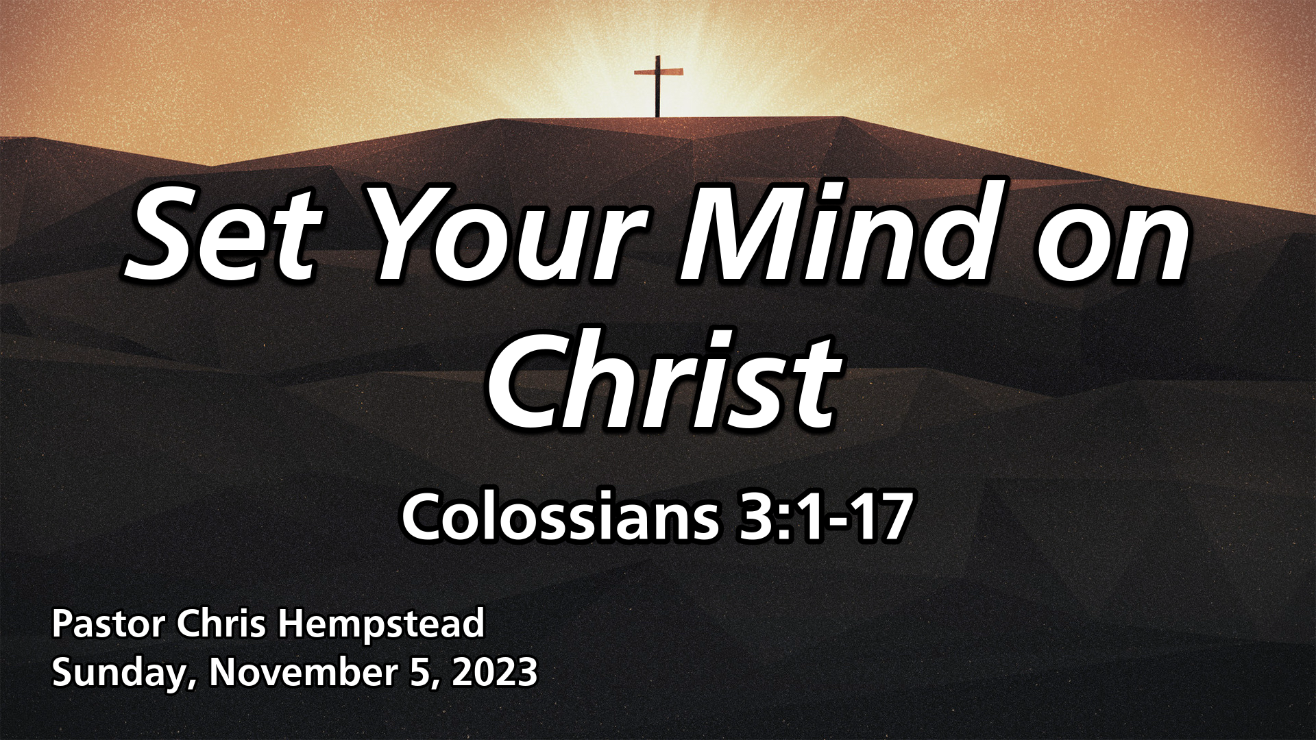 "Set Your Mind on Christ"