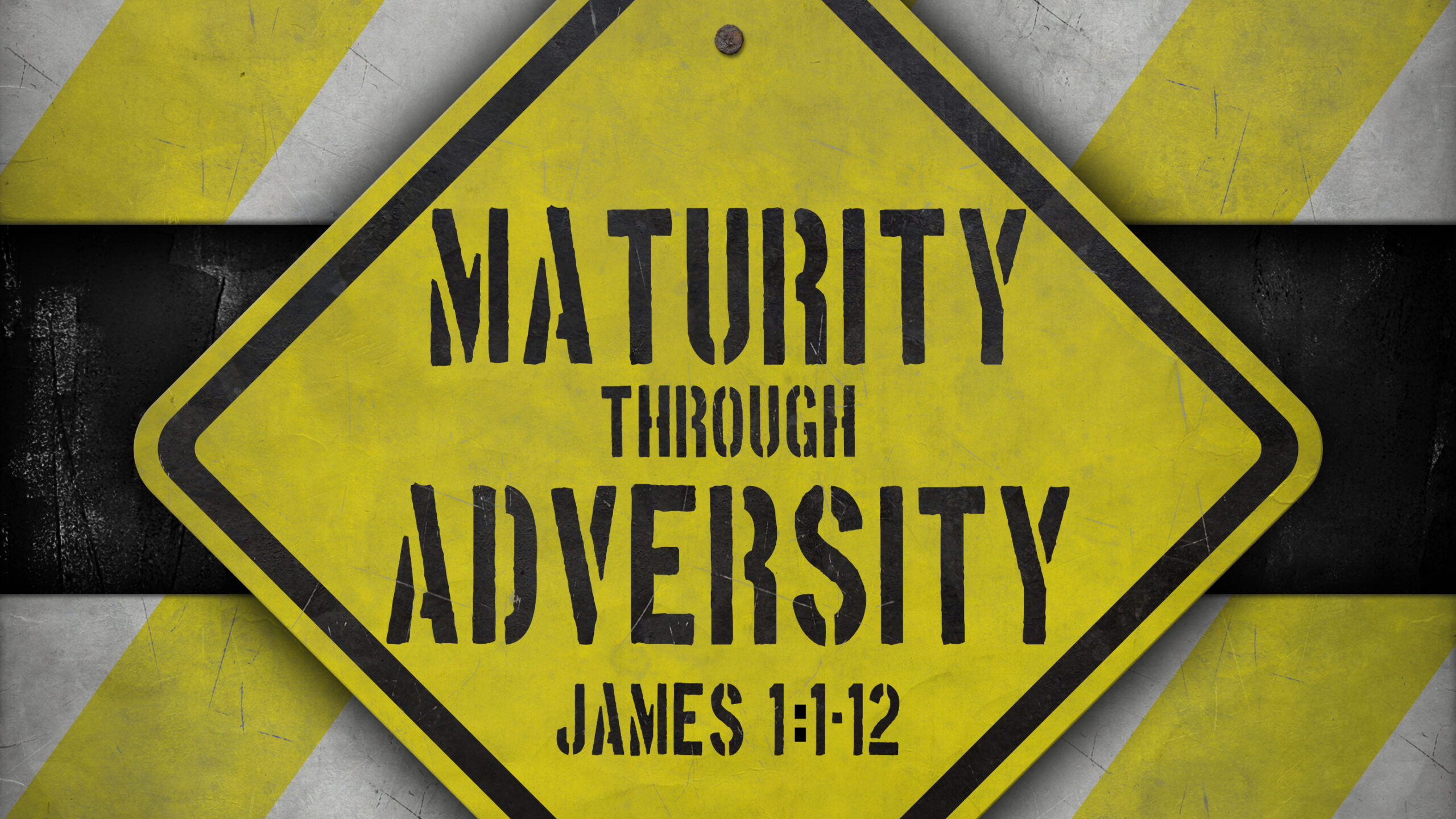 "Maturity through Adversity"
