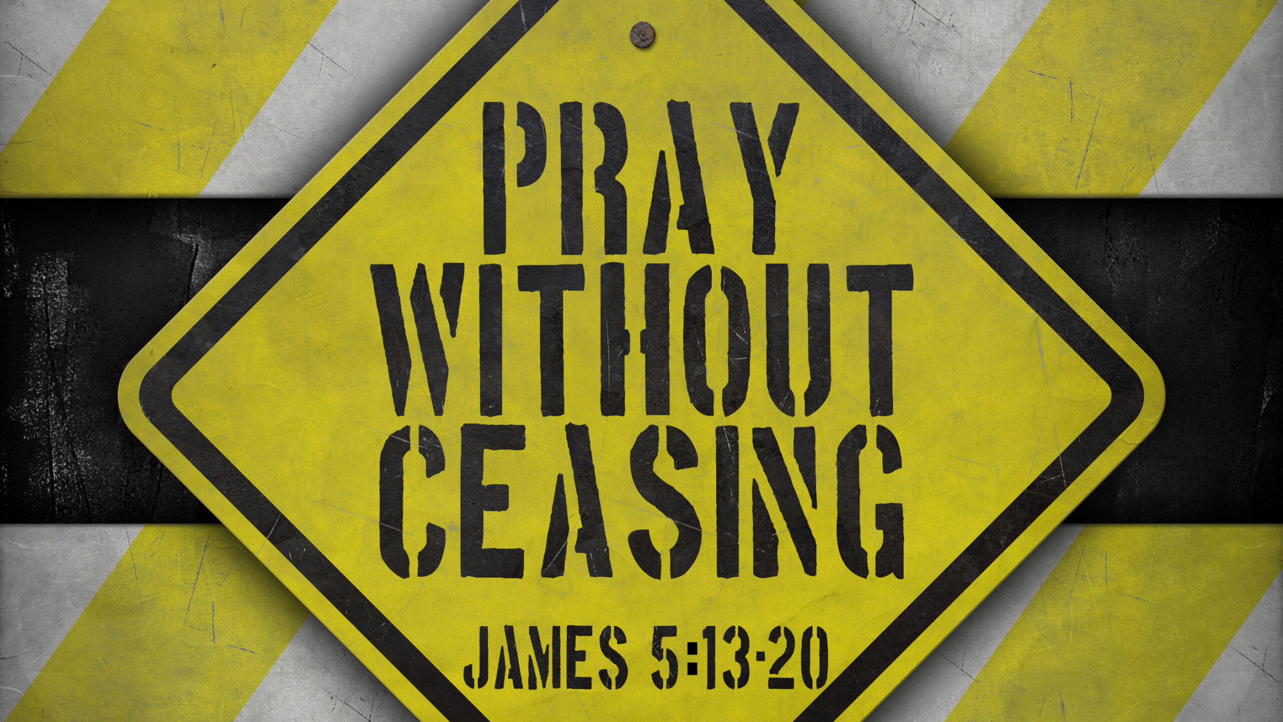 "Pray Without Ceasing"