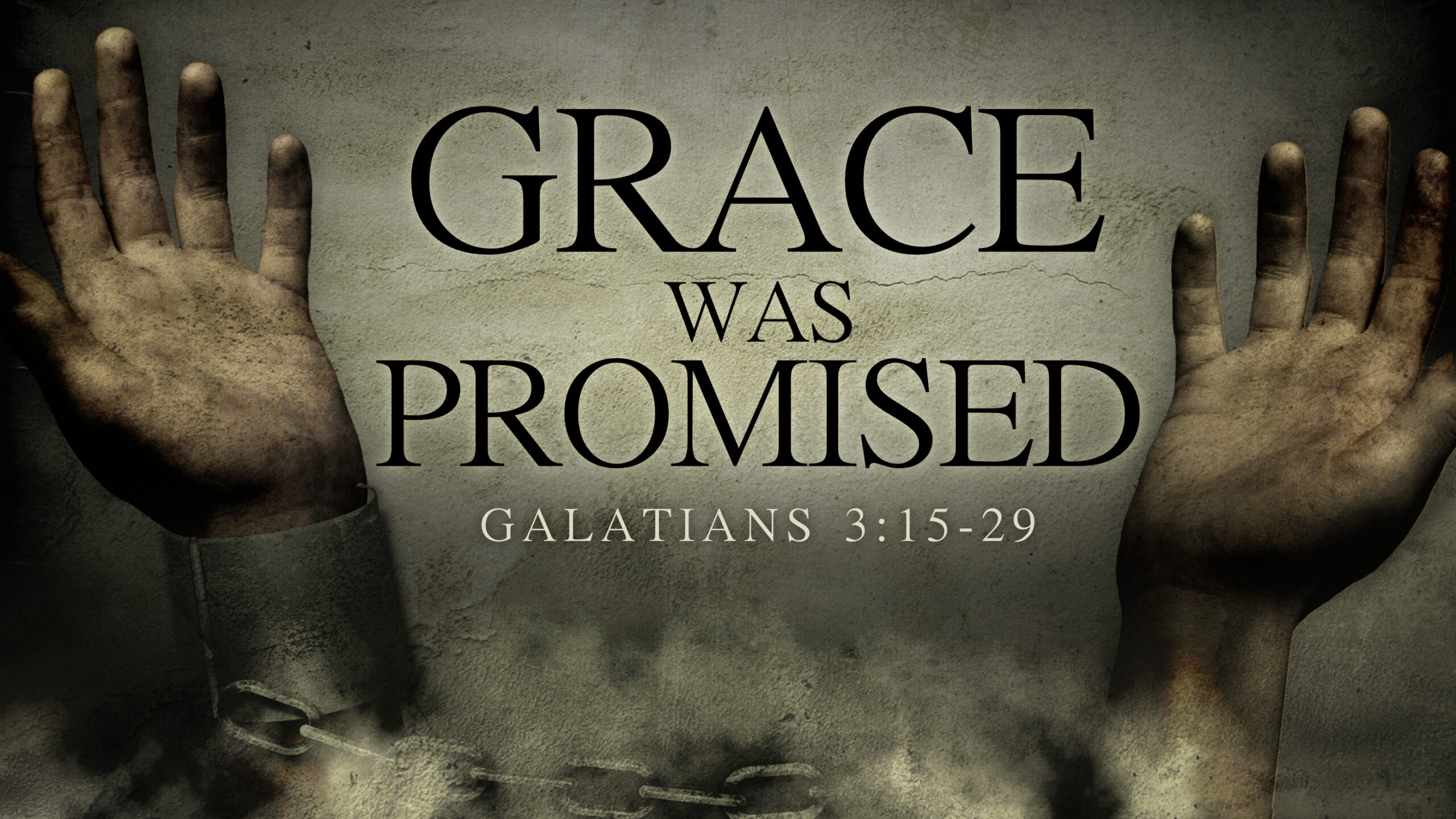 "Grace Was Promised"