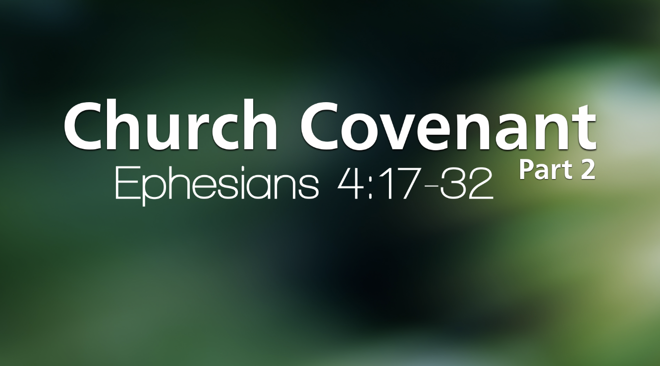 "Church Covenant" Part 2