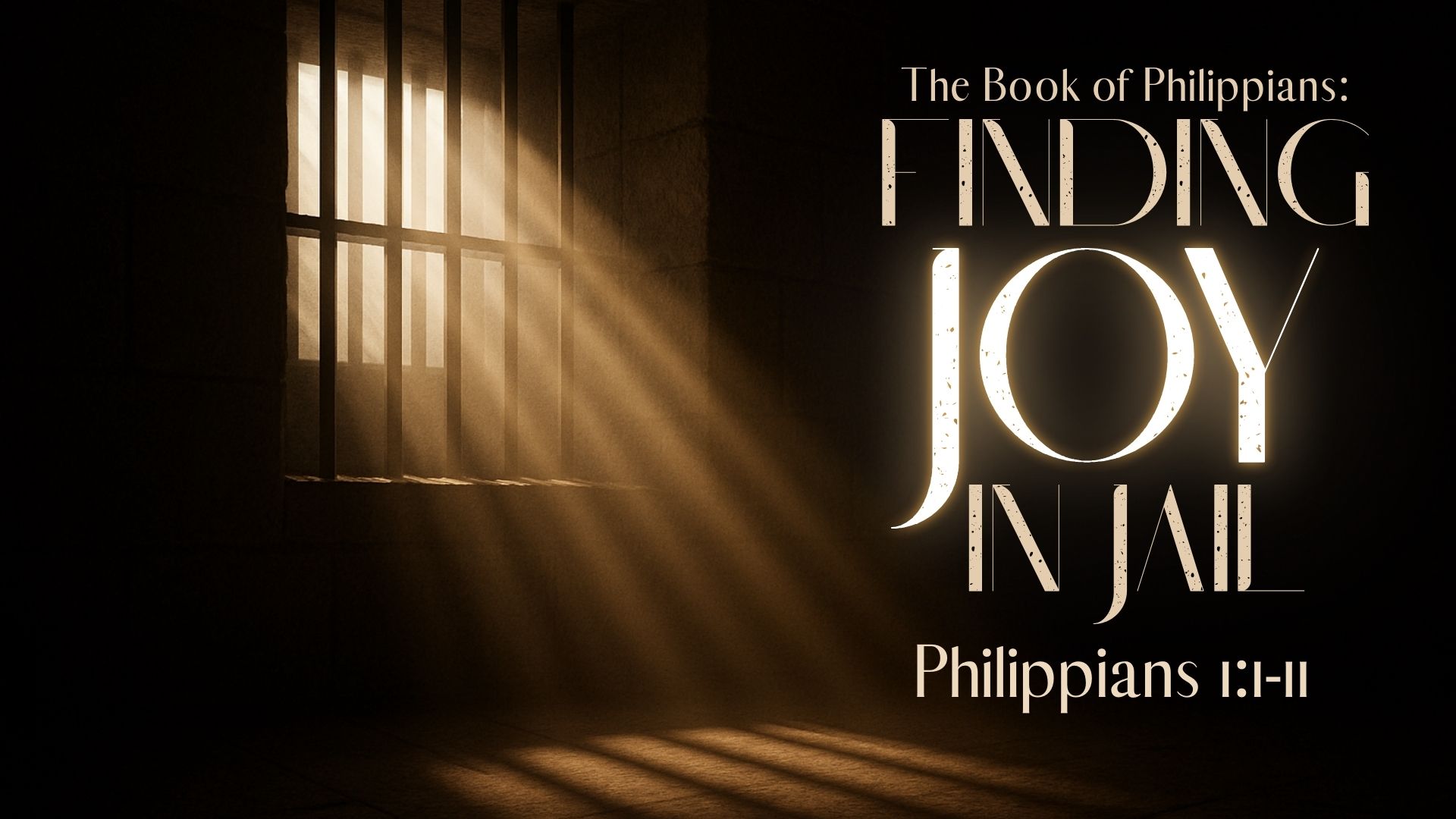 "Finding Joy in Jail"