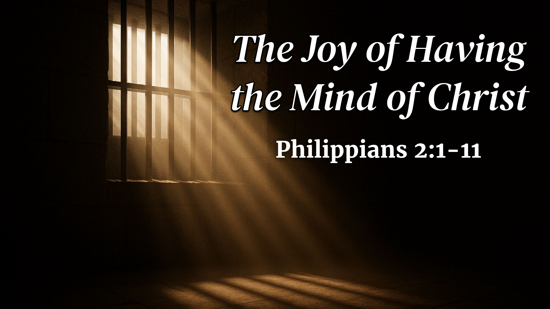 "The Joy of Having the Mind of Christ"